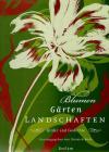 Bode, Blumen Gärten Landschaften