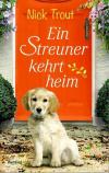 Trout, Ein Streuner kehrt heim.