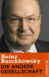Buschkowsky, Die andere Gesellschaft