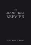 Famler, Das Adolf Holl Brevier