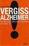 Stolze, Vegiss Alzheimer.