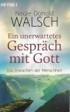 Walsch, Ein unerwartetes Gespräch mit Gott