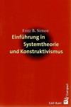 Simon, Einführung in Systemtheorie und Konstruktivismus (2).