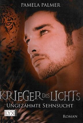 Palmer, Krieger des Lichts-Ungezähmte Sehnsucht.