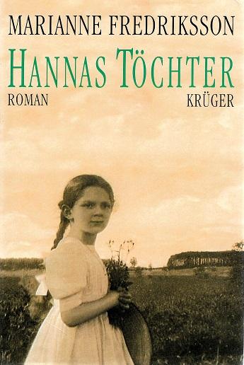 Fredriksson, Hannas Töchter.