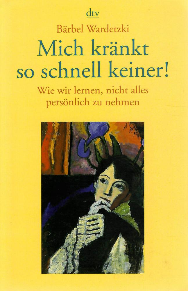 Wardetzki, Mich kränkt so schnell keiner!