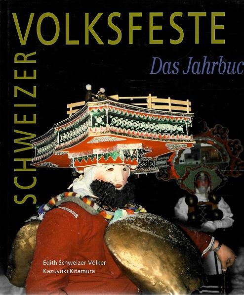 Schweizer-Völker/Kitamura, Schweizer Volksfeste.