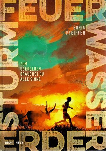 Pfeiffer, Feuer. Wasser. Erde. Sturm.