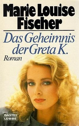 Fischer, Das Geheimnis der Greta K.