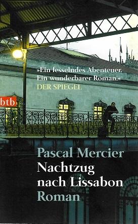 Mercier, Nachtzug nach Lissabon.