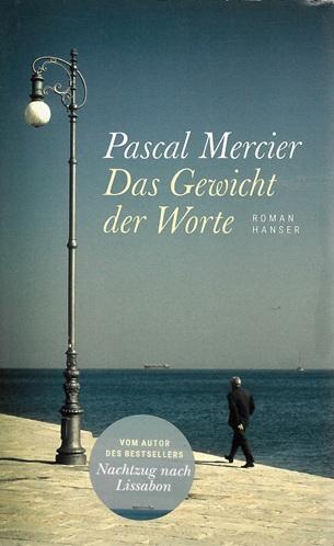 Mercier, Das Gewicht der Worte.