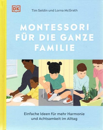 Seldin/McGrath, Montessori für die ganze Familie.