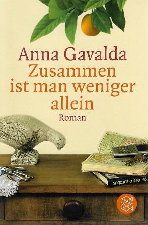 Gavalda, Zusammen ist man weniger allein.