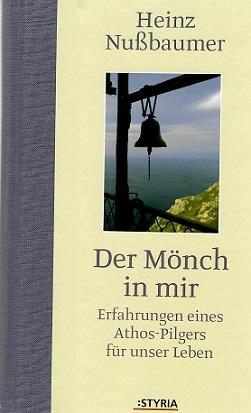 Nußbaumer, Der Mönch in mir.