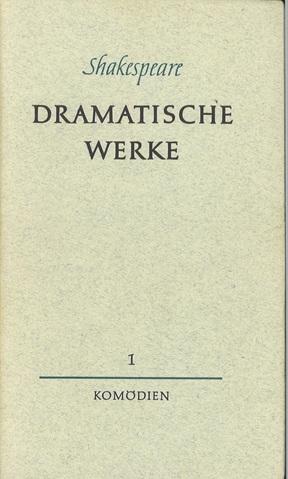 Shakespeare, Dramatische Werke 1.