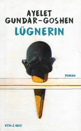 Gundar-Goshen, Lügnerin.