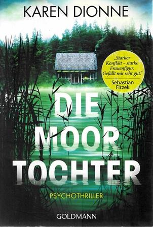 Dionne, Die Moortochter.