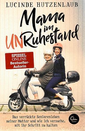 Hutzenlaub, Mama im Unruhestand.