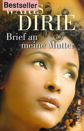 Dirie, Brief an meine Mutter.