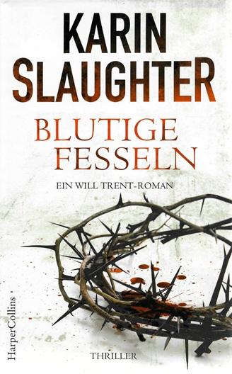 Slaughter, Blutige Fesseln.