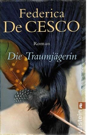 De Cesco, Die Traumjägerin.