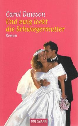 Dawson, Und ewig lockt die Schwiegermutter.