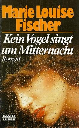 Fischer, Kein Vogel singt um Mitternacht.
