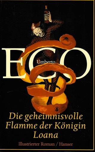 Eco, Die geheimnisvolle Flamme der Königin Loana.