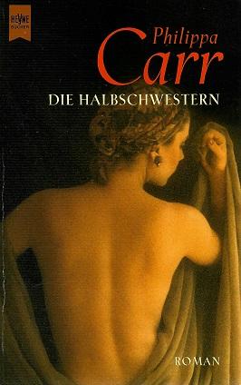 Carr, Die Halbschwestern.
