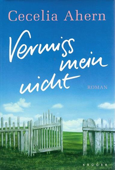 Ahern, Vermiss mein nicht.