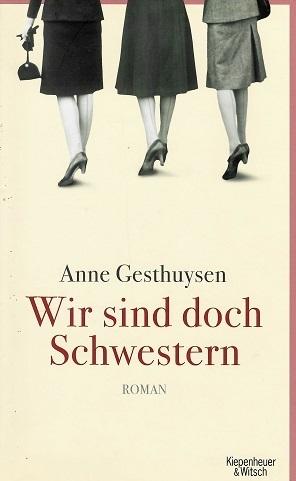 Gesthuysen, Wir sind doch Schwestern.