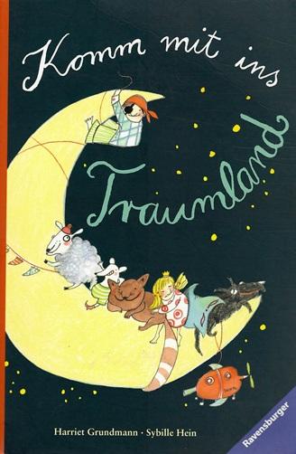 Grundmann/Hein, Komm mit ins Traumland.