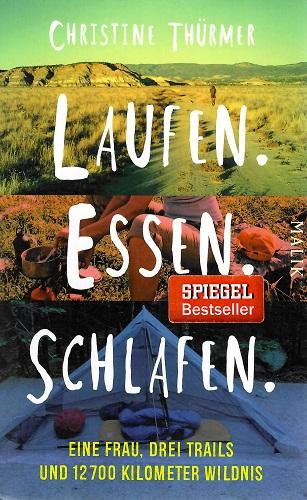 Thürmer, Laufen. Essen. Schlafen.