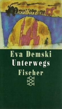 Demski, Unterwegs.
