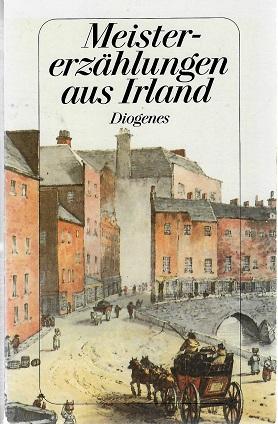 Haffmans, Meistererzählungen aus Irland.