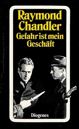 Chandler, Gefahr ist mein Geschäft.
