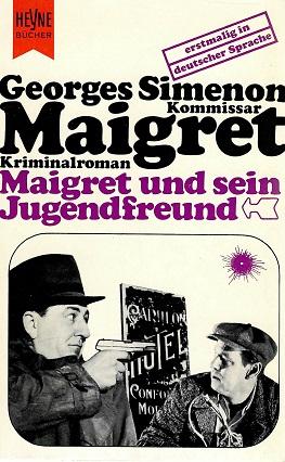 Simenon, Maigret und sein Jugendfreund.