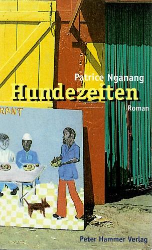 Nganang, Hundezeiten.