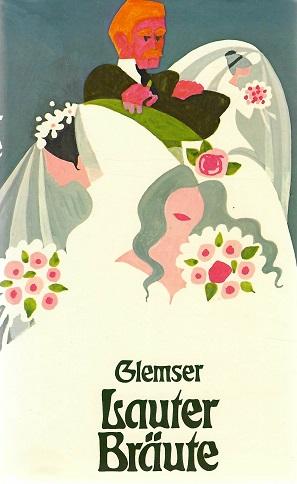 Glemser, Lauter Bräute.