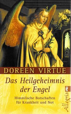 Virtue, Das Heilgeheimnis der Engel.