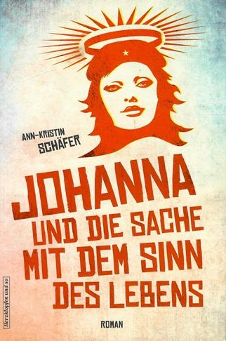 Schäfer, Johanna und die Sache mit dem Sinn des Lebens.