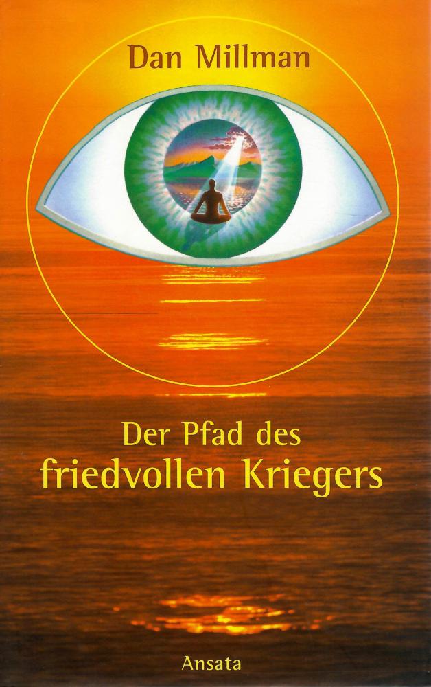 Millman, Der Pfad des friedvollen Kriegers.