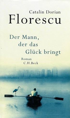 Florescu, Der Mann, der das Glück bringt.