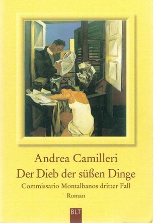 Camilleri, Der Dieb der süßen Dinge.