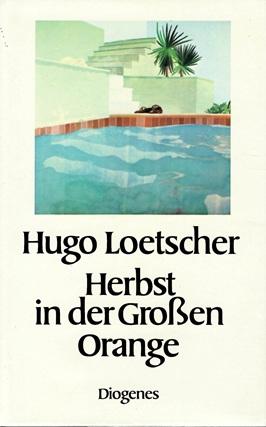Loetescher, Herbst in der grossen Orange.