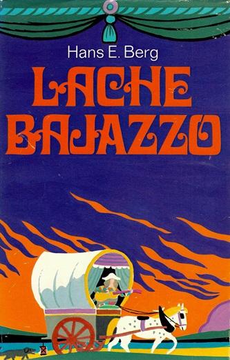 Berg, Lache Bajazzo!