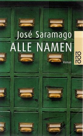 Saramago, Alle Namen.