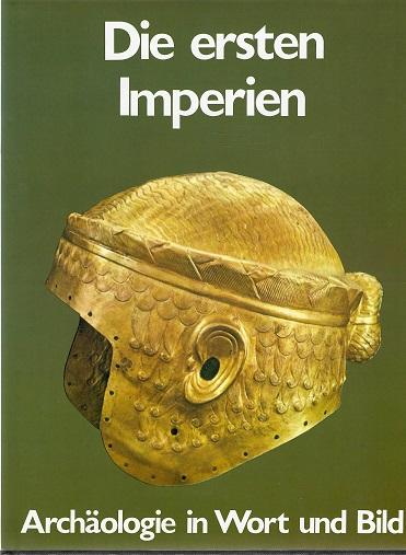 Postgate, Die ersten Imperien.