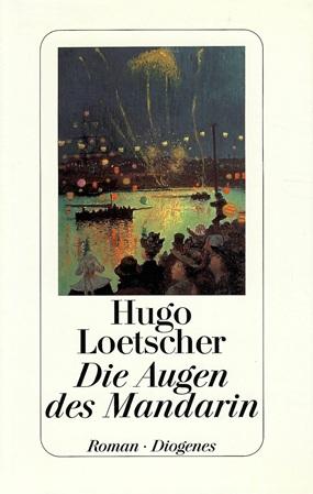 Loetscher, Die Augen des Mandarin.