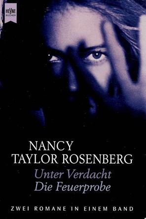 Rosenberg, Unter Verdacht Die Feuerprobe.